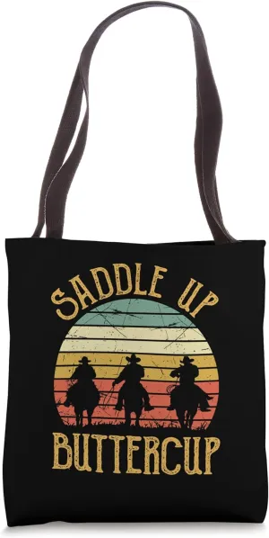 Cowboy Cowgirl Southern Western Saddle Up Buttercup Tote Bag