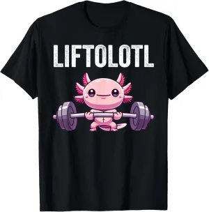 Liftolotl Axolotl Funny Gym Workout Weight Lifter T-Shirt