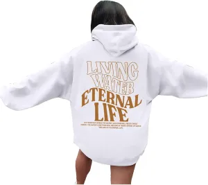 Living Water Eternal Life Christian Womens Hoodies Jesus Faith Graphic Oversized Long Sleeve Sweatshirts Fall Casual Pullover