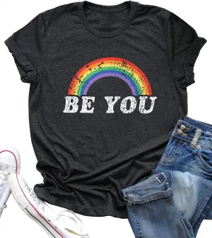 Pride Shirt Women Rainbow Graphic Tees Funny Be You Letter Print T Shirt LGBT Equality Shirts Casual Short Sleeve Tops